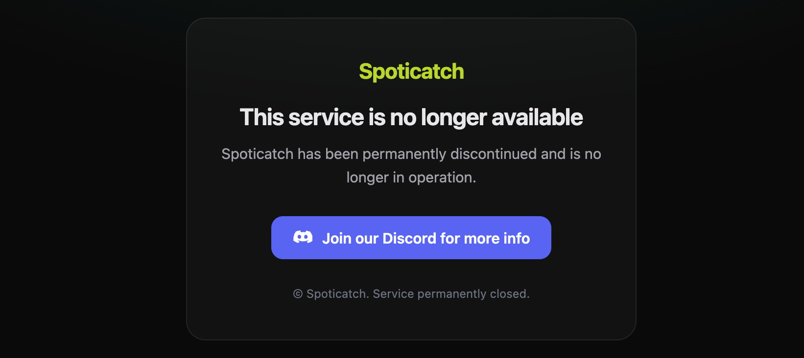 SpotiCatch displaying This service is no longer available during our July 2026 test